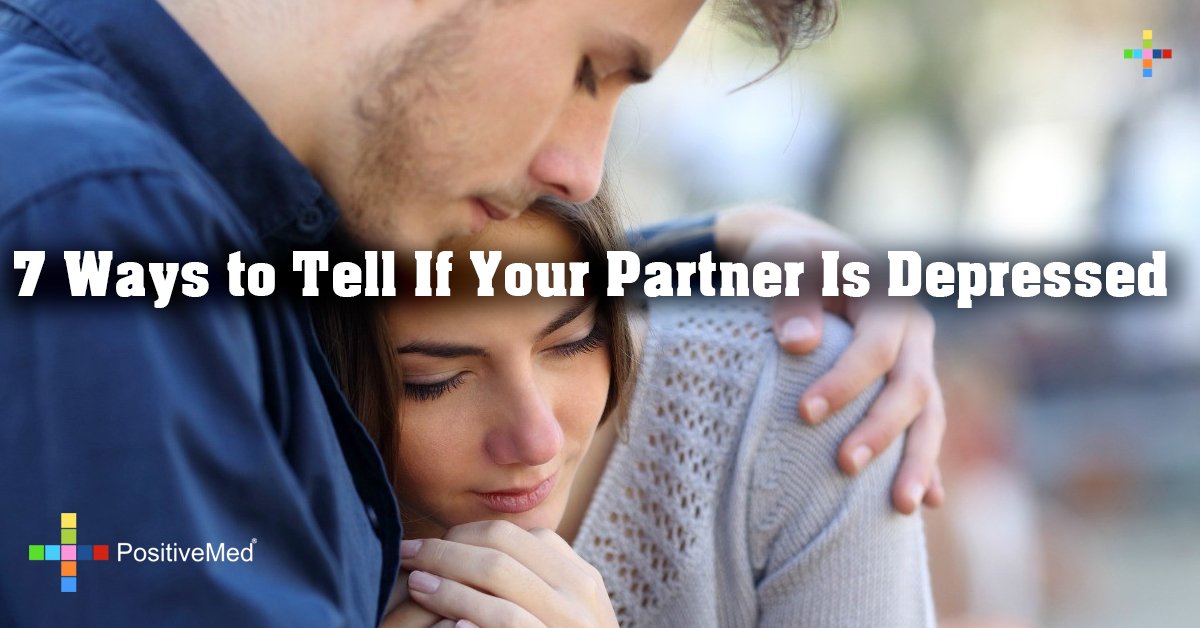 7 Ways to Tell If Your Partner Is Depressed