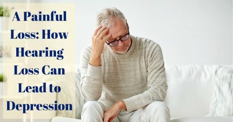 A Painful Loss: How Hearing Loss Can Lead to Depression ...