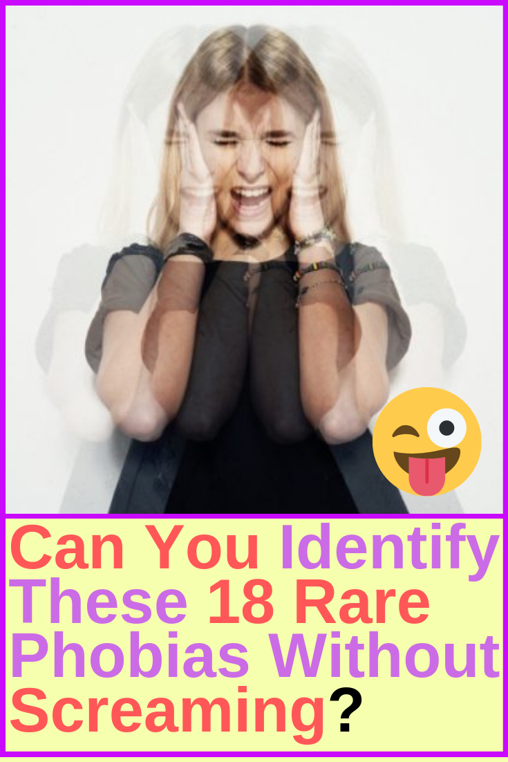 Can You Identify These Rare Phobias Without Screaming ...