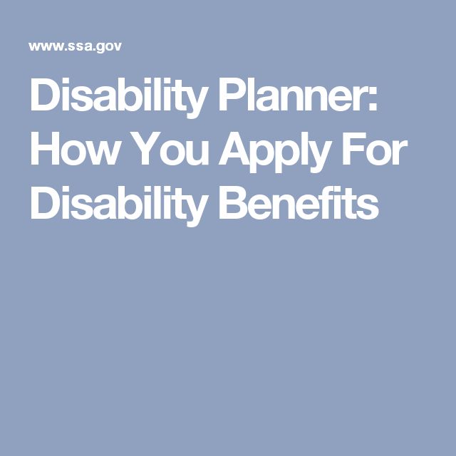 Disability Planner: How You Apply For Disability Benefits