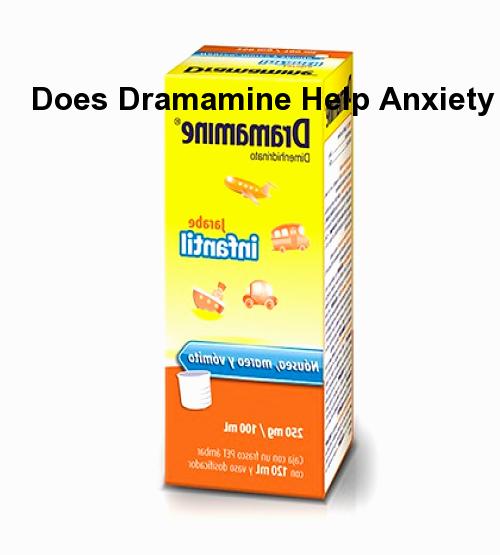 Does dramamine help anxiety, does dramamine help anxiety