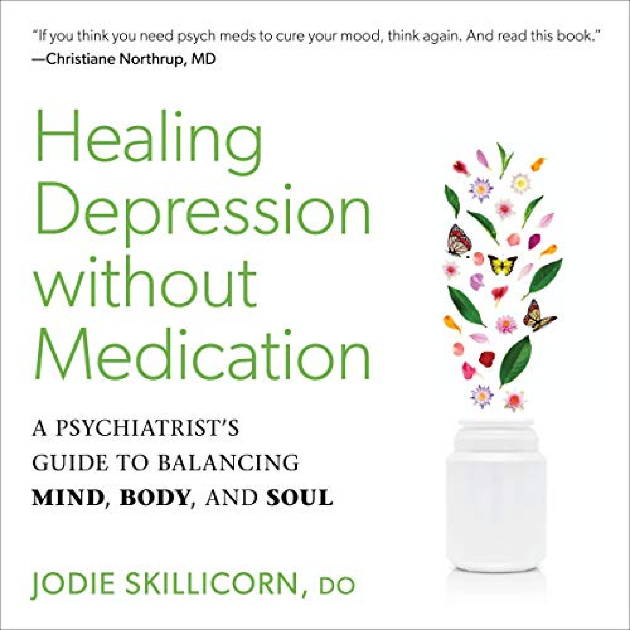 Healing Depression Without Medication By Jodie Skillicorn