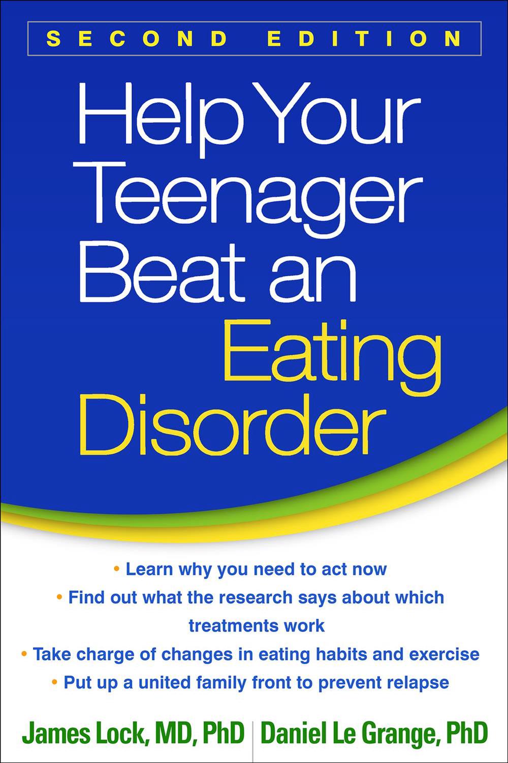 Help Your Teenager Beat an Eating Disorder by James Lock ...