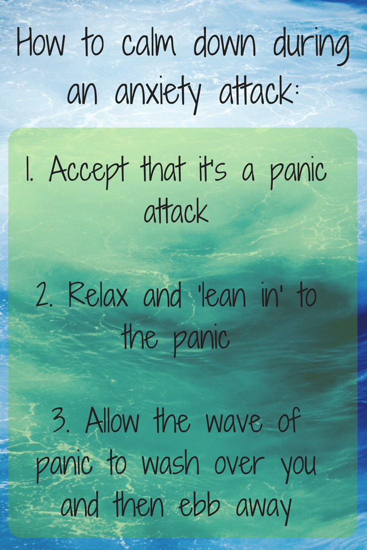 How to calm down during an anxiety attack, panic attack ...
