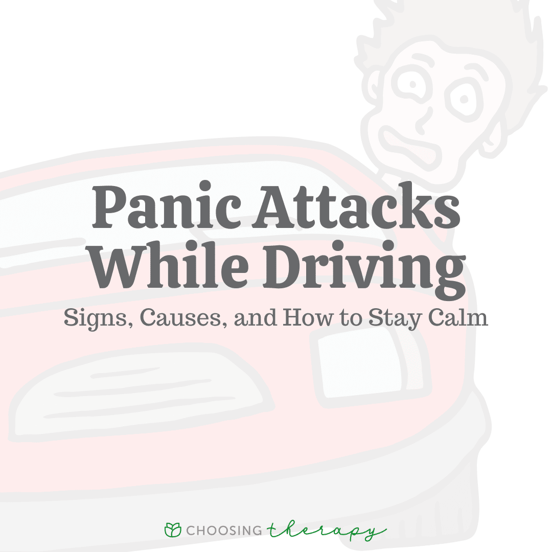 How to Deal With a Panic Attack While Driving