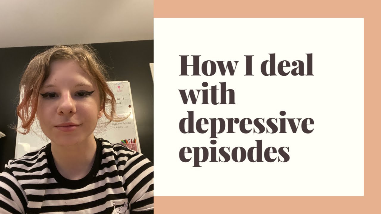 How to deal with depressive episodes