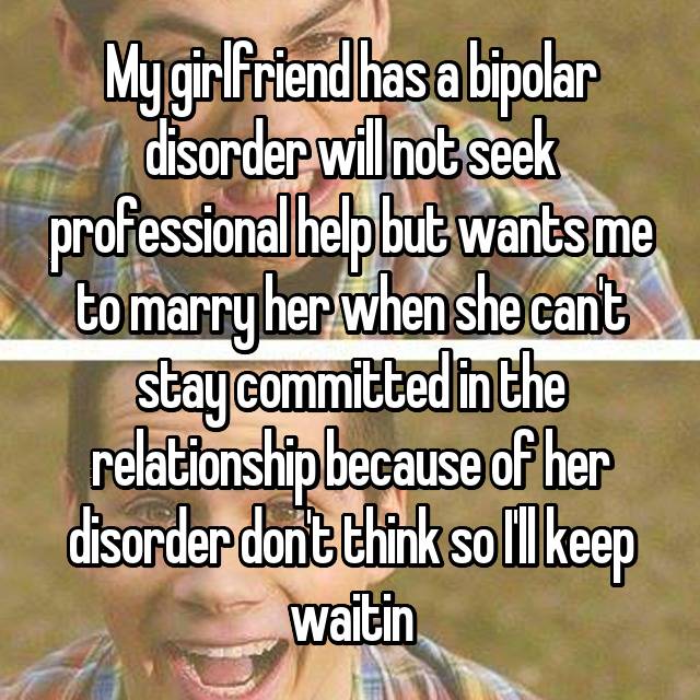 How to help bipolar girlfriend. How to help bipolar ...