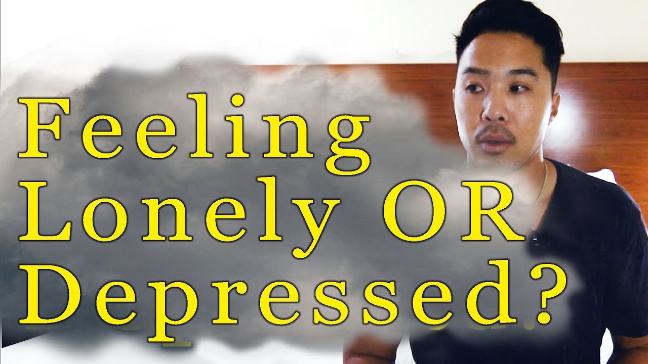 HOW TO STOP Feeling Alone and Depressed