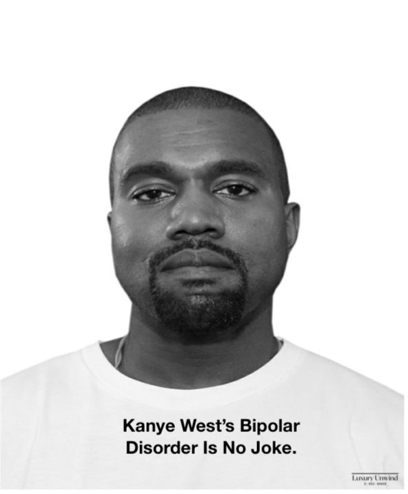 Kanye Wests Bipolar Disorder is no joke. in 2020