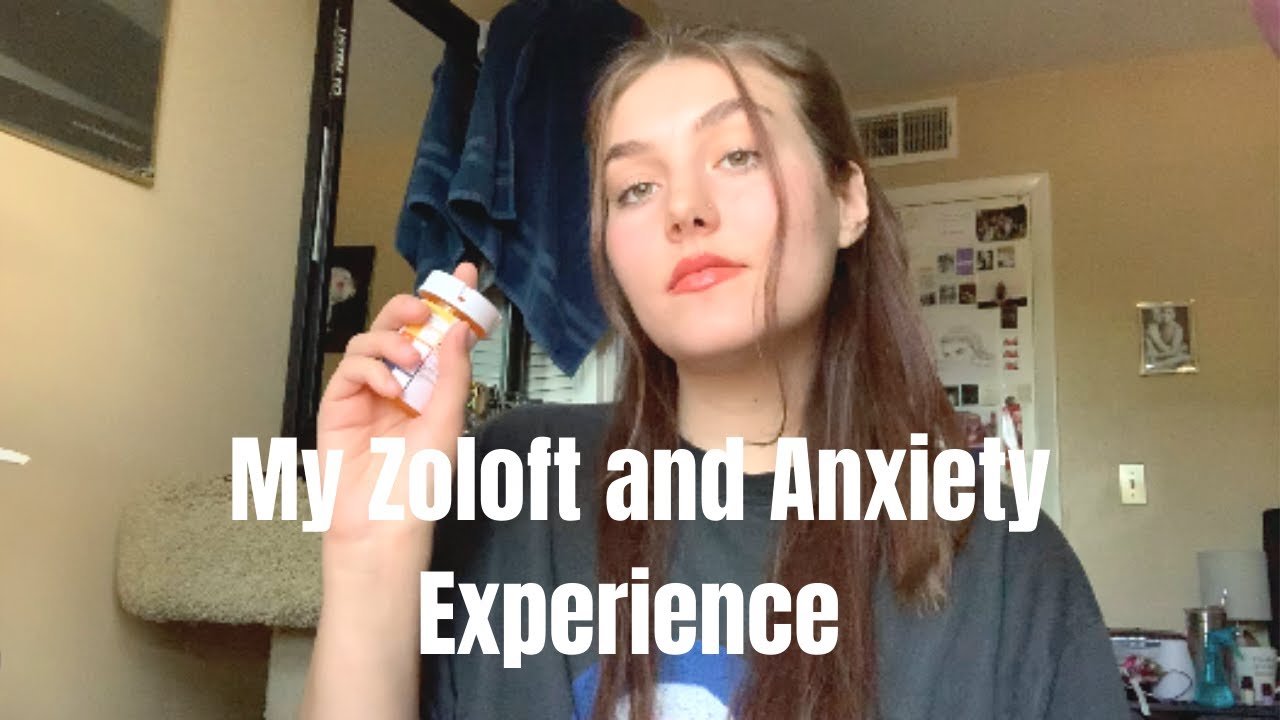 My Zoloft &  Sertraline Experience / Anxiety Story / Mental ...