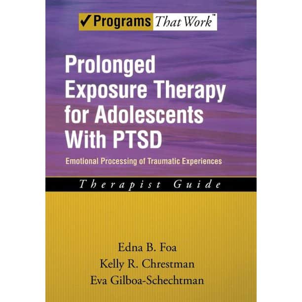 Programs That Work: Prolonged Exposure Therapy for Adolescents with ...