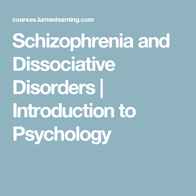 Schizophrenia and Dissociative Disorders