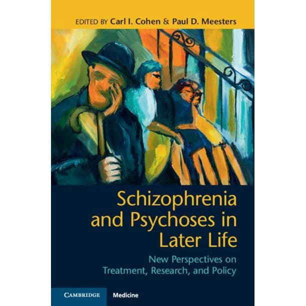 Schizophrenia and Psychoses in Later Life : New Perspectives on ...