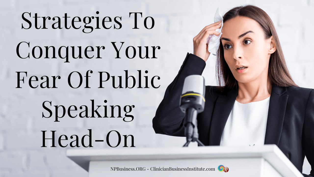 Strategies To Conquer Your Fear Of Public Speaking Head