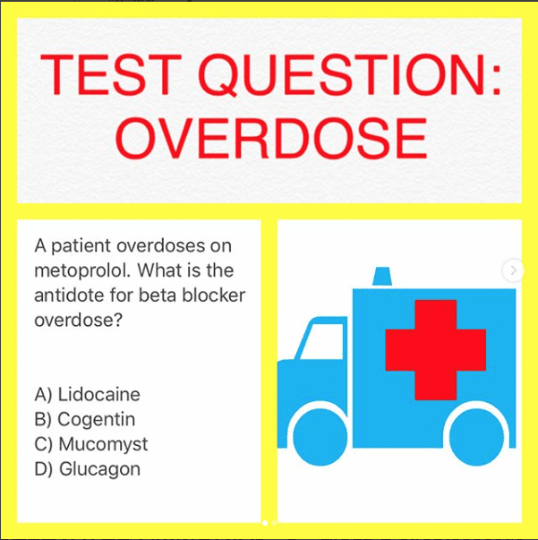TEST QUESTION: Beta Blocker Overdose