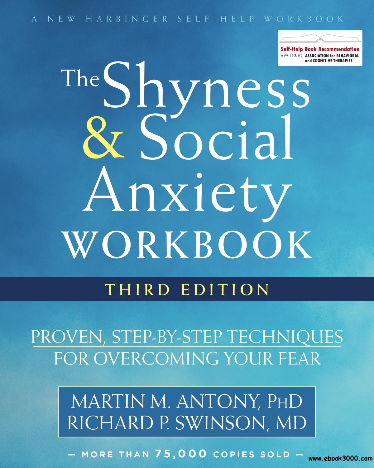 The Shyness and Social Anxiety Workbook: Proven, Step