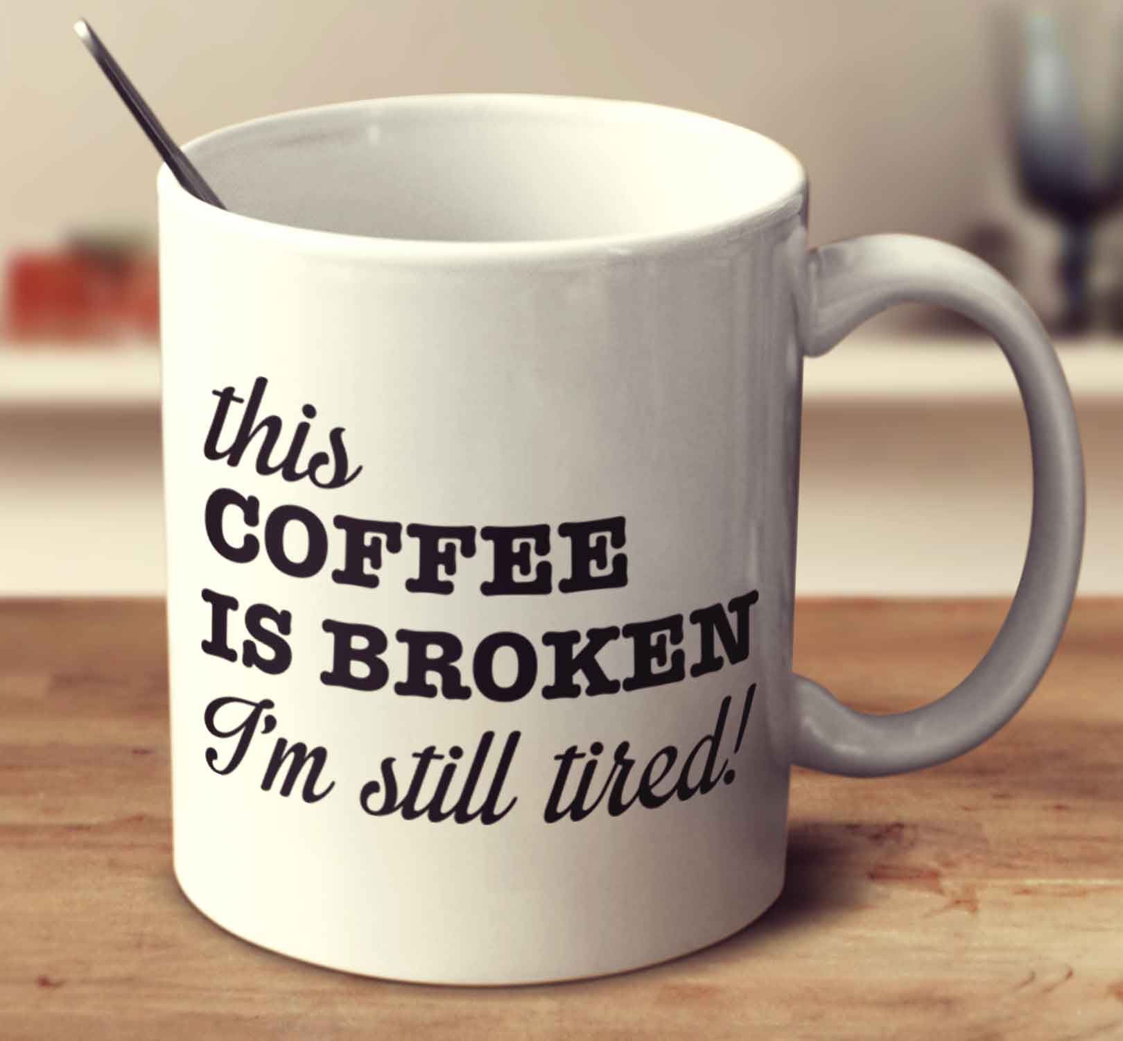 This Coffee Is Broken! I