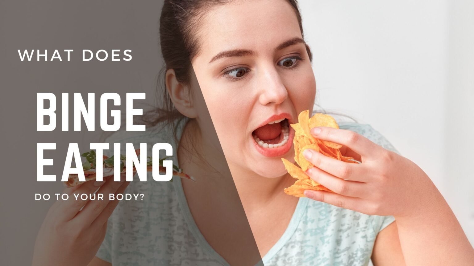 What Does Binge Eating Do To Your Body?