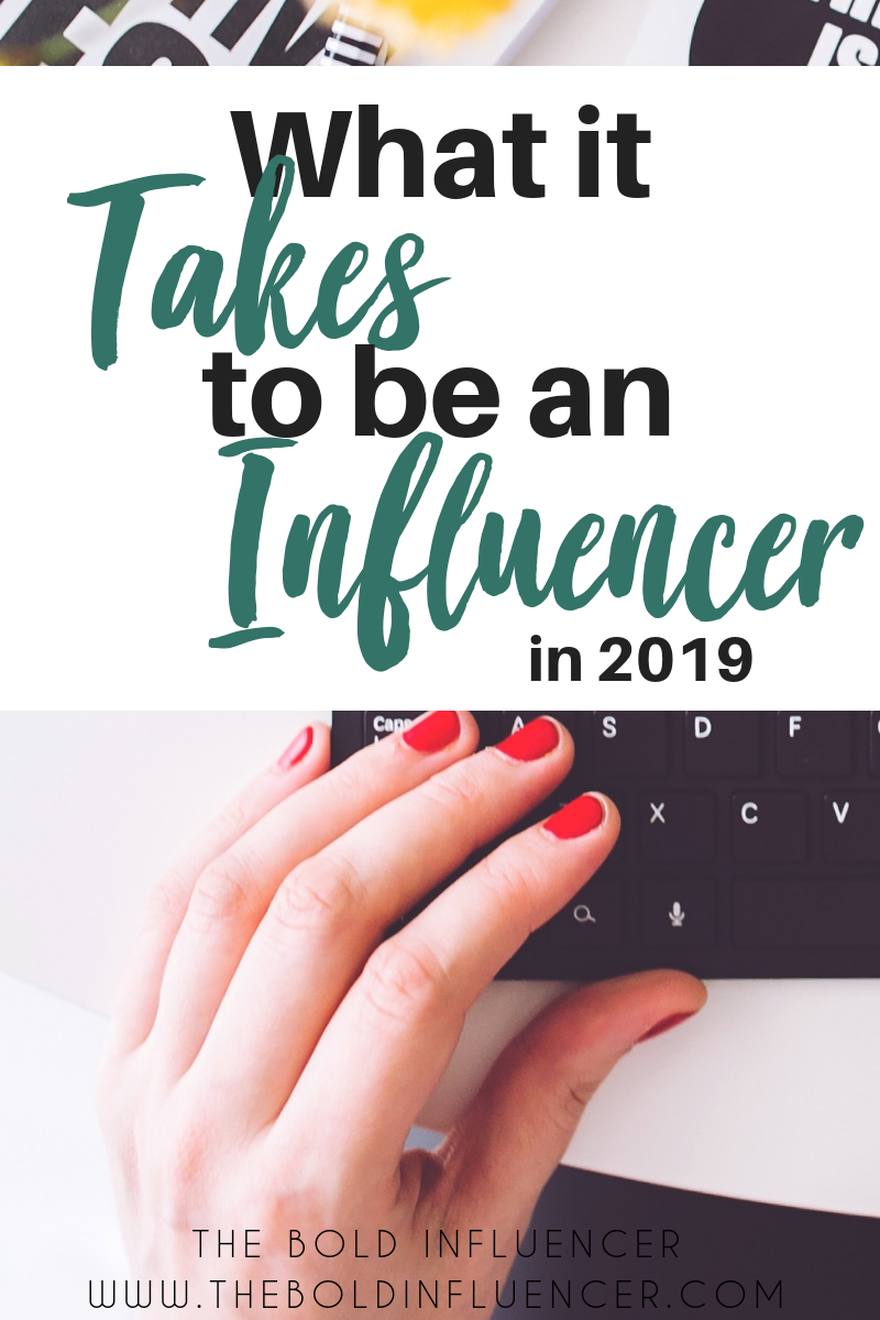 What Does it Take to Be a Bold Influencer in 2019 ...