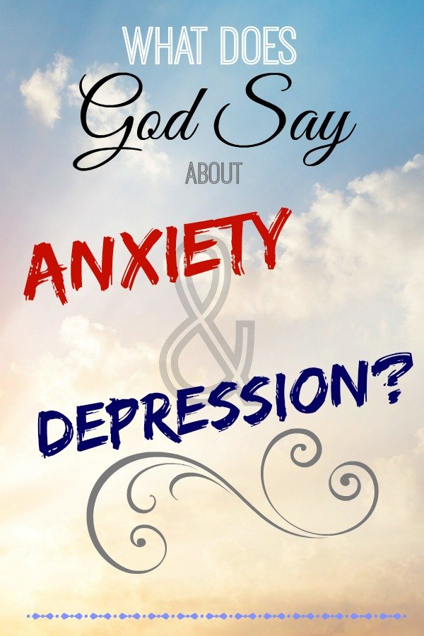 What Does The Bible Say About Anxiety And Depression? Part 2