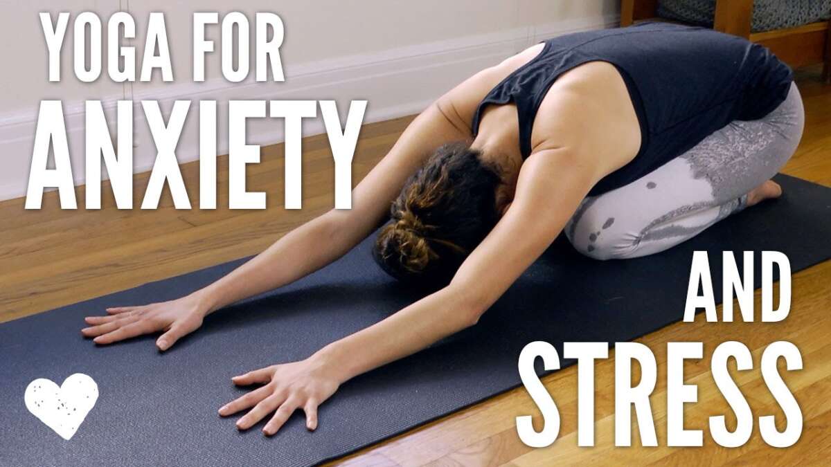 Yoga For Anxiety And Stress